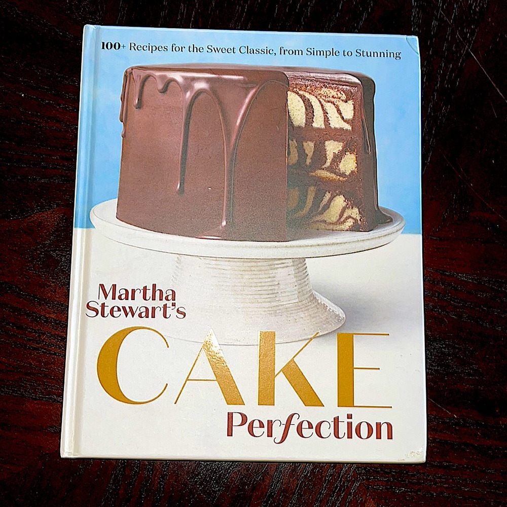 Martha Stewart’s Cake Perfection Cookbook